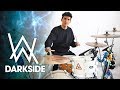 DARKSIDE - Alan Walker | Drum Cover #MyDarkside