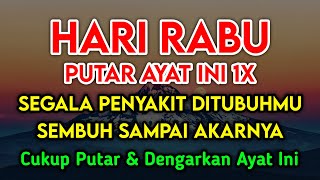 KUN FAYAKUN🔴 CUKUP PUTAR 1X AY4T INI INSYAALLAH PENY4KIT LANGSUNG S3MBUH TOTAL❗