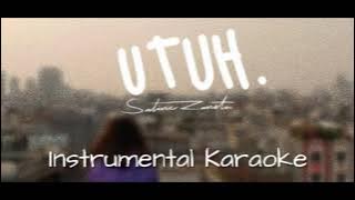 UTUH Instrumental Karaoke | By Satine Zaneta
