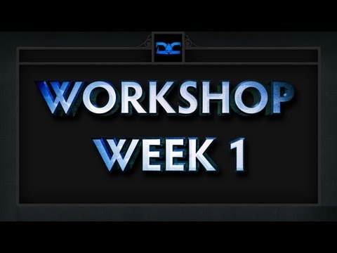 Dota 2 Top 5 Workshop - Week 1