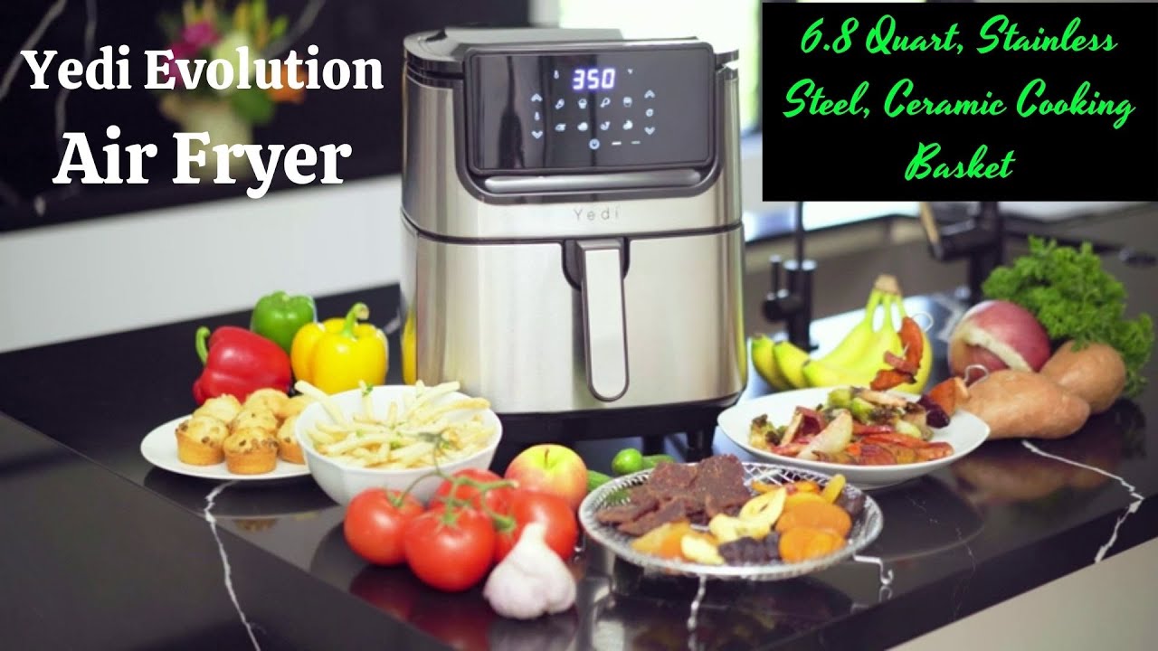 Yedi Evolution Air Fryer, 6.8 Quart, Stainless Steel, Ceramic Cooking  Basket, with Deluxe Accessory Kit and Recipe Book