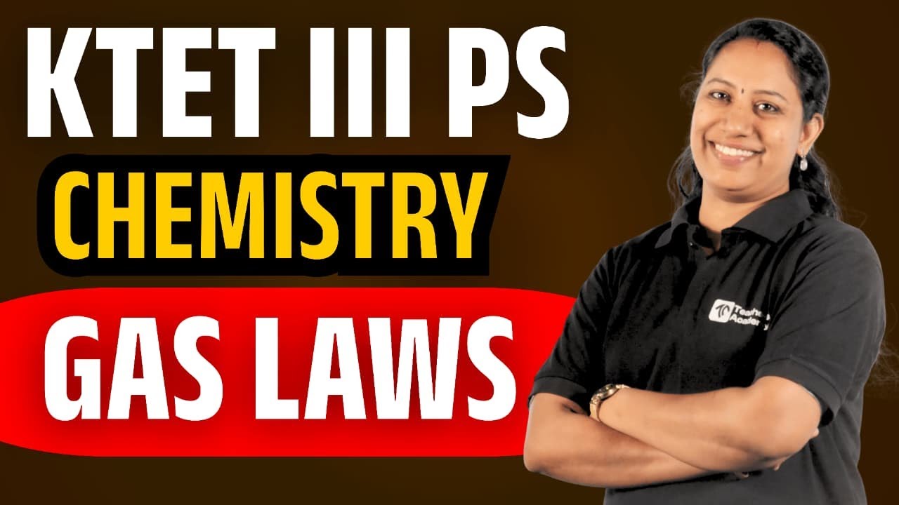 KTET CATEGORY III  PHSYCAL SCIENCE  | CHEMSITRY | GAS LAWS