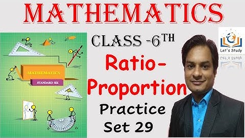 Practice set 29 II Class 6 II Lesson no 11 II Ratio- Proportion II Mathematics