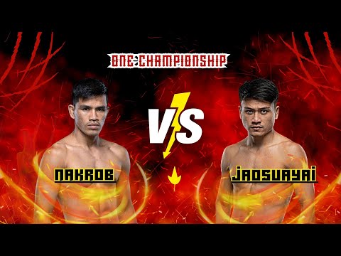 Nakrob vs Jaosuayai | ONE CHAMPIONSHIP