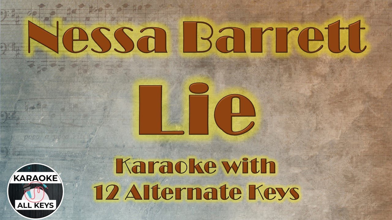 Nessa Barrett - Lie Karaoke Instrumental Lower Higher Male Original Key