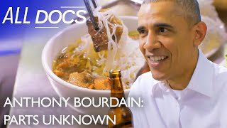 President Barack Obama Joins Anthony Bourdain For A Meal in Vietnam | S08 E01 | All Documentary