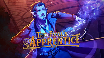 The Fool’s Apprentice (Steam) • 04/14/25 • PG-14