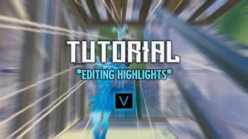 TUTORIAL: How to edit a *CLEAN* Highlights like Numby and Clerke [SONY VEGAS]