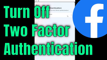 How to Turn Off Two Factor Authentication on Facebook (iPhone/Android)