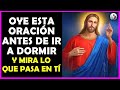 🔴Oye esta oración antes de dormir y mira lo que pasa en Tí! Oración de la Noche ☾ 💤 ☽