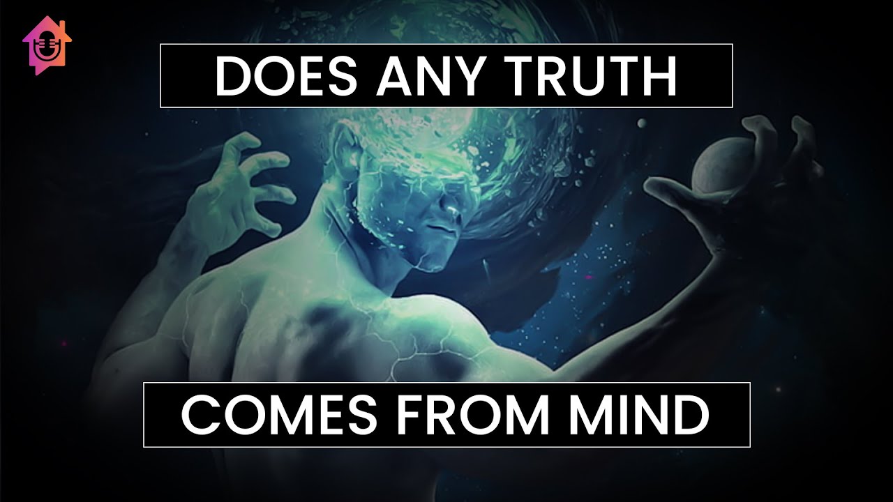 Does Any TRUTH Comes From MIND - Kapil Gupta MD - YouTube