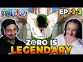 We love zoro in the anime one piece episodes 23 reaction