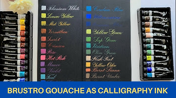 Brustro Gouache as Calligraphy ink Review | Tips on mixing gouache as calligraphy ink