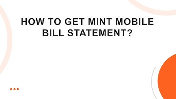 How To Get Mint Mobile Bill Statement?