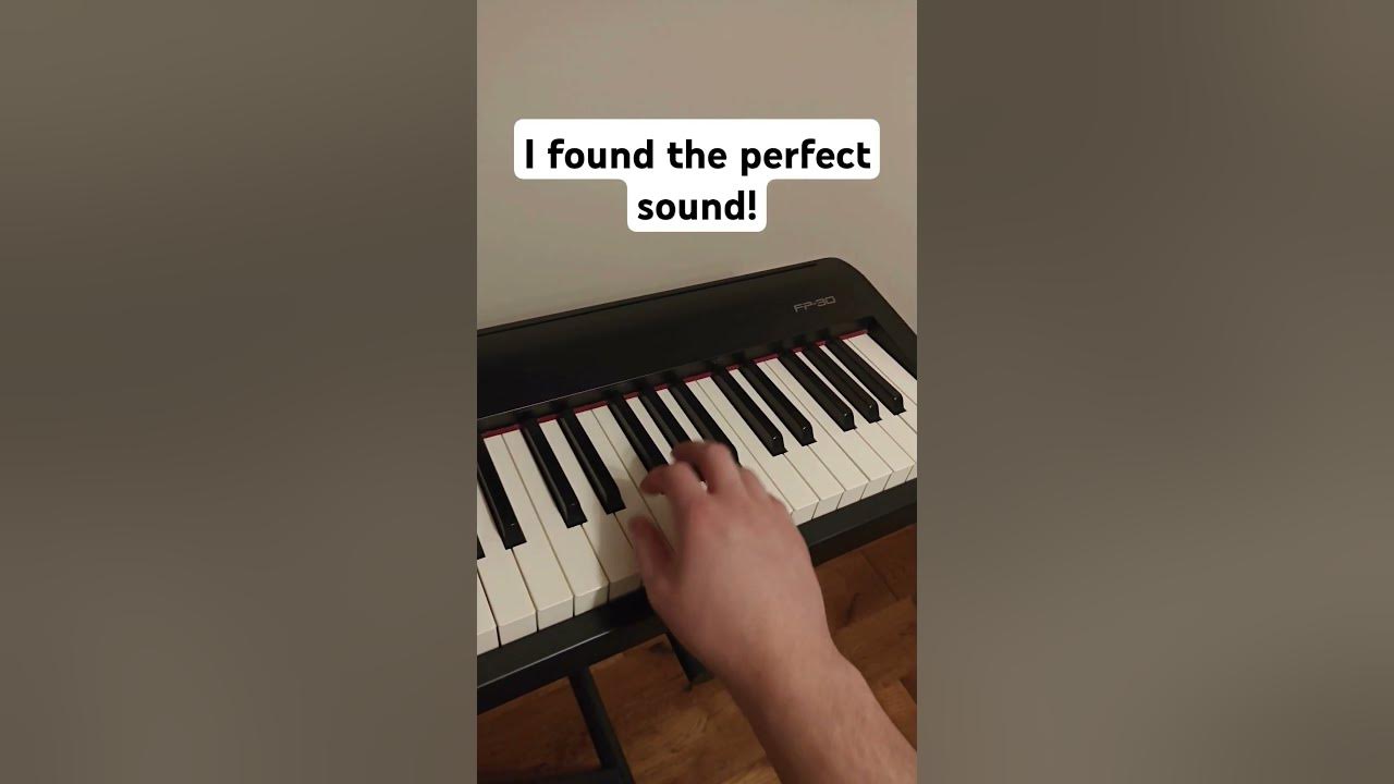 I found the perfect sound! #piano