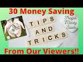 Learn 30 Money Saving Tips From Our Viewers!