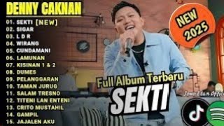 Album Denny Caknan Terbaru 2026  Sekti U0026 Sigar paling Enak Didengar Saat Santai
