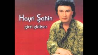 Hayri Şahin - Dinmiyor Göz Yaşlarım