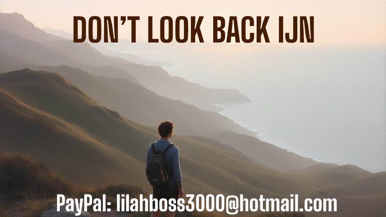 DON’T LOOK BACK IJN