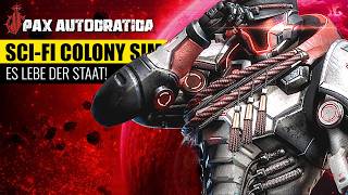 Just BE a DICTATOR and build your own COLONY! | PAX AUTOCRATICA