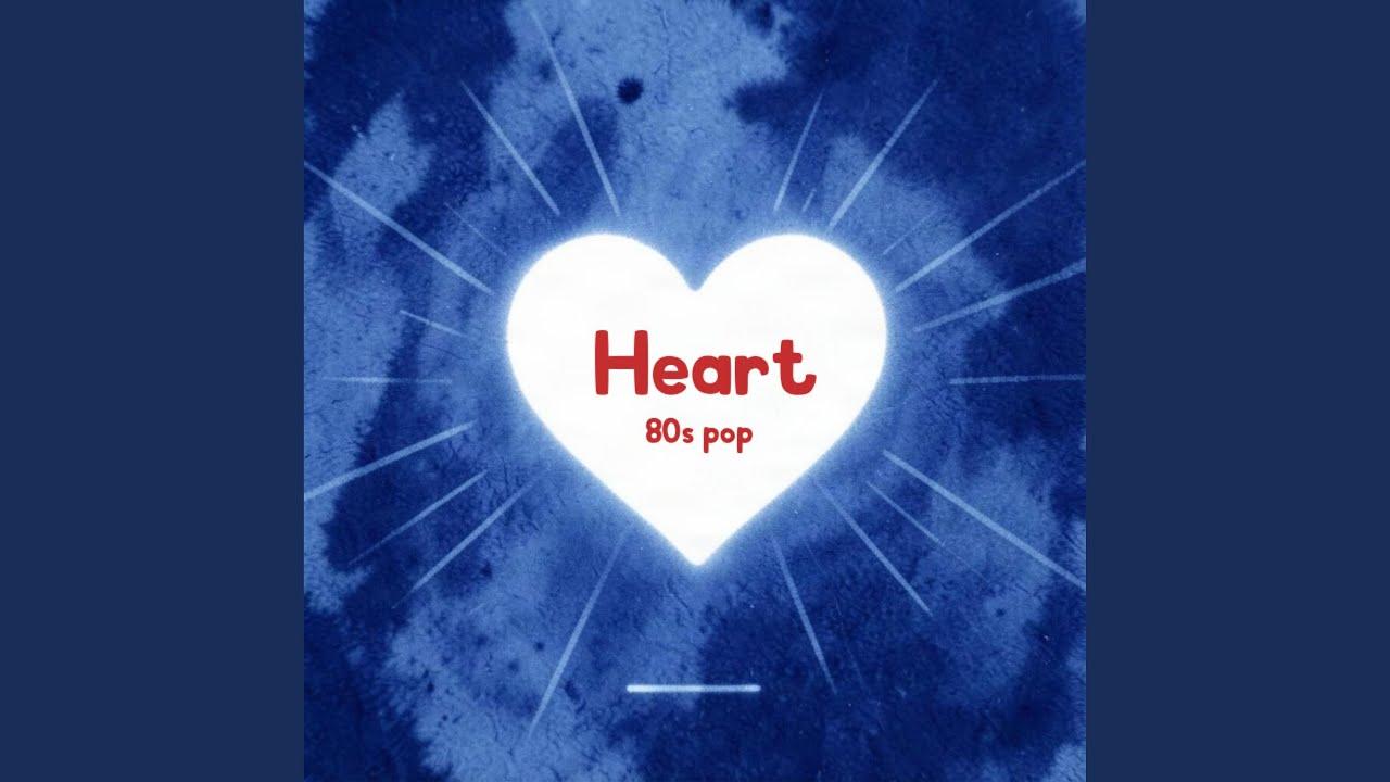 Heart 80s Pop - YouTube