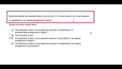 Determine whether the statement below is true or false. If it is false, rewrite