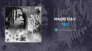 TEC - Madd Day (AUDIO)