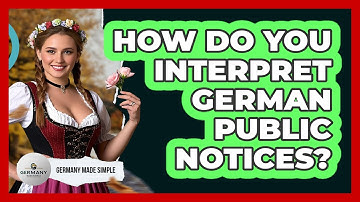 How Do You Interpret German Public Notices?