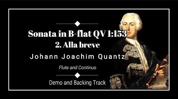 2. Alla breve - Sonata No.2 in B-flat, QV 1:153 - J. J. Quantz - Demo and Backing Track