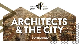 Architects and the City del 29 aprile 2021