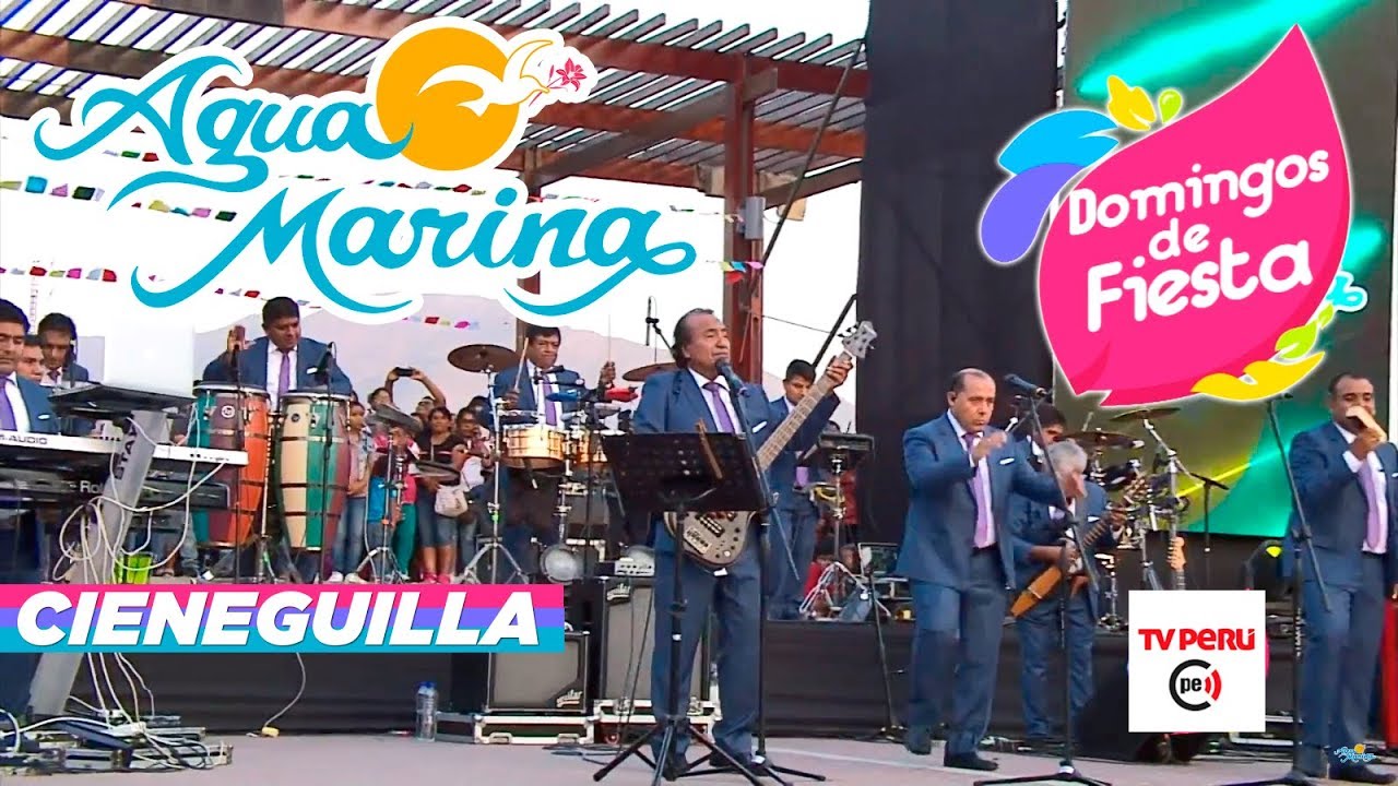 Agua Marina En Cieneguilla Domingos De Fiesta Tv Peru Youtube