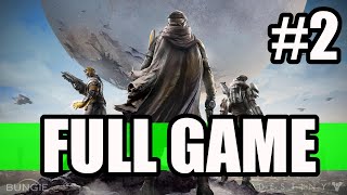 Destiny 1 Full Game Walkthrough No Commentary (All Story & DLC) Part 2