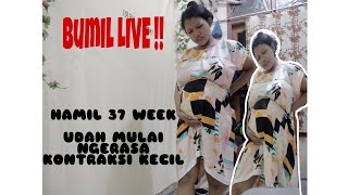 Bumil Live Tiba Tiba Kontraksi Kecil || #bumilLivepart10