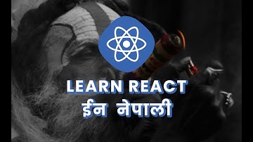 Learn React.js in Nepali | React.js Tutorial | Part 2