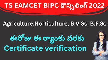 TS EAMCET BIPC Counselling 2022 Agriculture certificate verification dates and ranks | ts eamcet