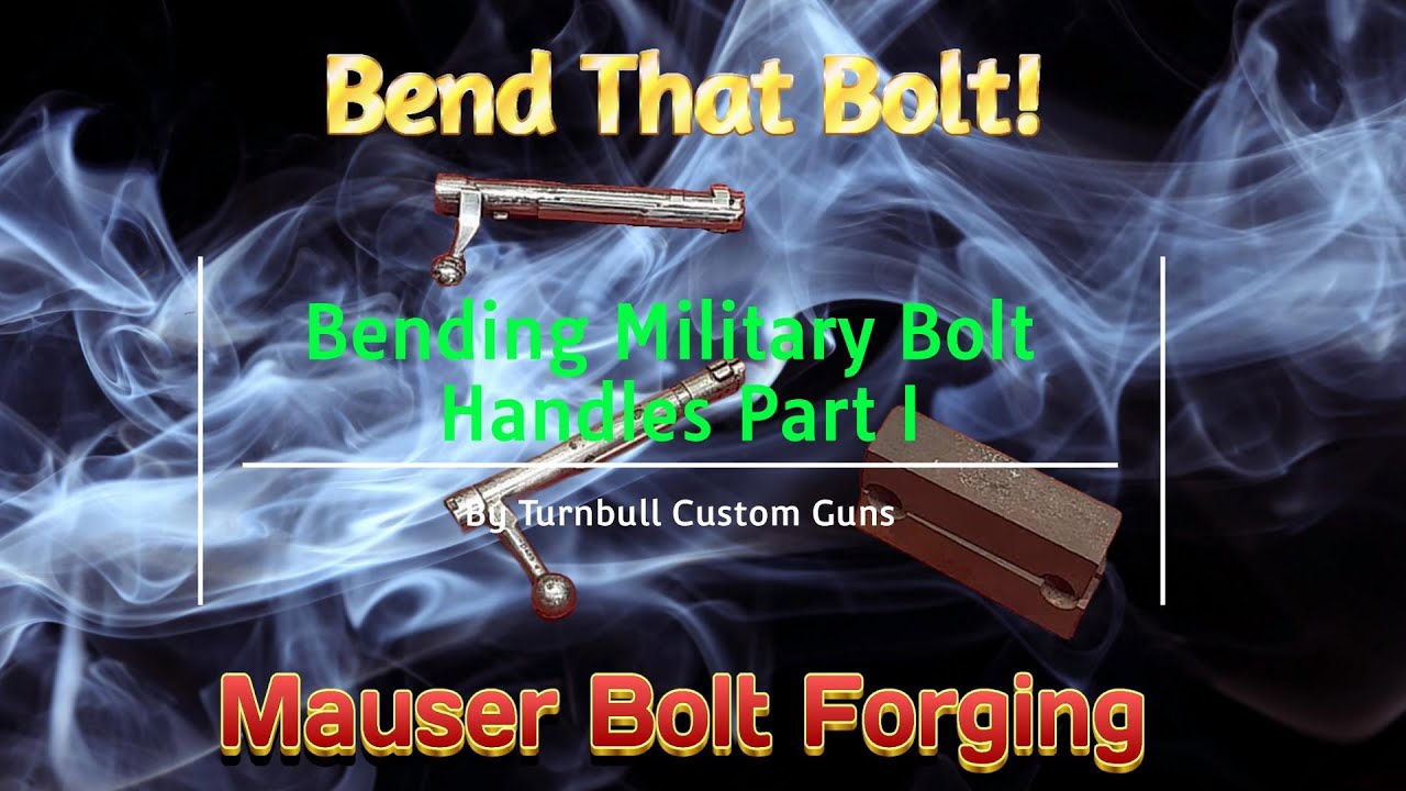 How to bend a military Bolt handle - Mauser Bolt Bending