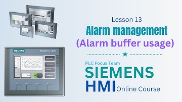 Siemens HMI Course Lesson 13 - Alarm Buffer Usage Guide