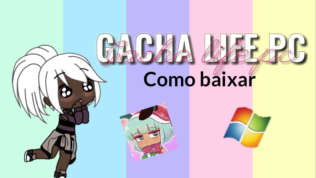 how to get gacha life on pc