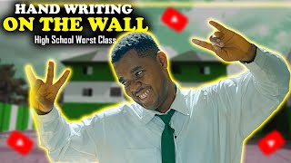 HANDWRITING ON THE WALL | High School Worst Class Episode 35 by Mark Angel TV 258,068 views 1 month ago 14 minutes, 12 seconds