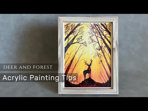 Acrylic Painting Tips | 丙烯壓克力 畫光線 樹林 與 鹿