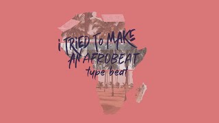 i tried to make an afrobeat type beat