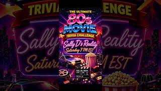 Sally D’s Reality Saturday Night Trivia 7 pm est