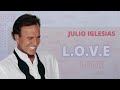 Julio Iglesias - L.O.V.E (Cover Audio)
