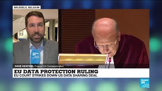 EU court strikes down US data sharing deal, demands privacy protection to meet EU standards