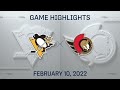 NHL Highlights | Penguins vs. Senators - Feb. 10, 2022