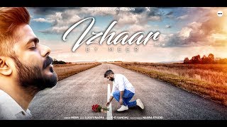 Izhaar ( Full Song ) | Meer | Lucky Nagra | Latest Punjabi Song 2018