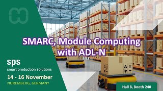 【SPS 2023】WeLink & MiTwell  - SMARC  Module Computing with ADL N