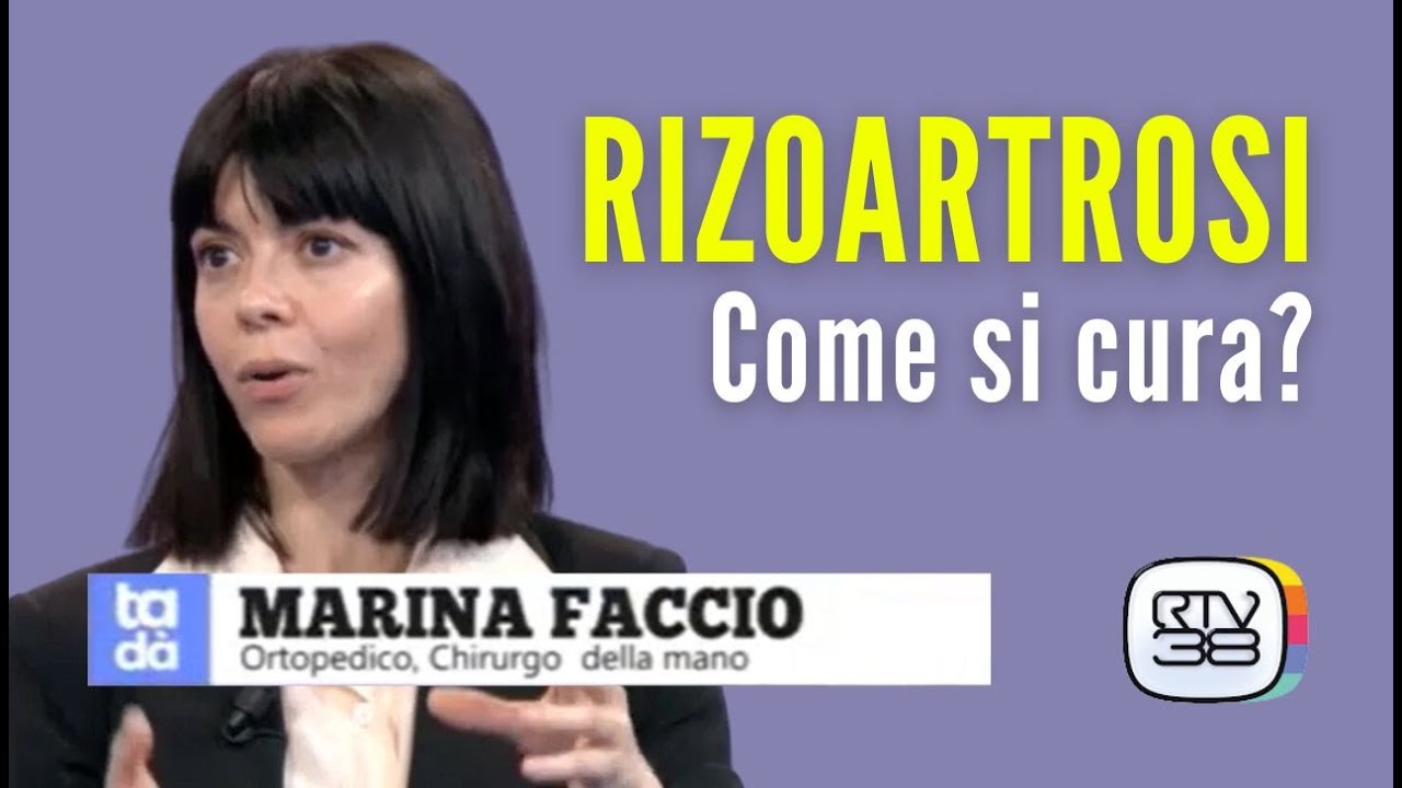 Rizoartrosi (Artrosi del Pollice) - Dott.ssa Marina Faccio