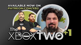 XB2+1 (Ep. 17) Talking Xbox with JEFF GRUBB!