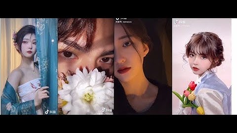 TikTok Trung Quốc| Douyin. Nhan sắc đỉnh kout của các soái ca soái tỷ xứ Trung